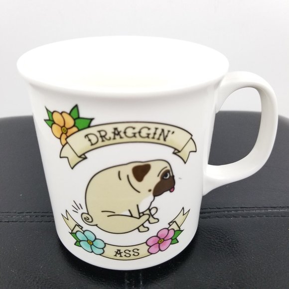 Fred Other - Draggin' Ass Pug Dog Muggin' Out Fred 16oz Mug